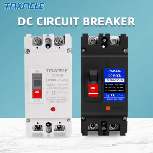 TAXNELE 600V 1000V Voltage MCCB DC Circuit Breaker 2P 100A 125A 150A 160A 200A 250A PV Solar Protector Isolator