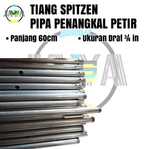 Tiang Penangkal Anti Petir Untuk Rumah Tiang Pipa Spitzen 3/4Inch TB 60cm