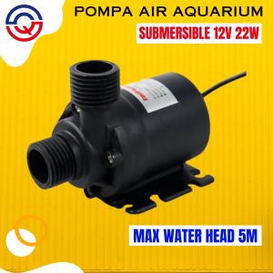 Pompa Air Aquarium Ikan Submersible Pump Fish Tank 12V DC 22W - 12V5M