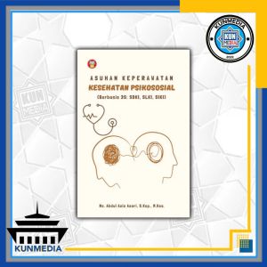 BUKU NURSING OSCE KEPERAWATAN MEDIKAL BEDAH - ASUHAN KEPERAWATAN KESEHATAN PSIKOSOSIAL - UJI KOMPETENSI KEPERAWATAN OSCE KEBUTUHAN DASAR MANUSIA - ABDUL AZIZ AZARI YRAMA WIDYA VKM