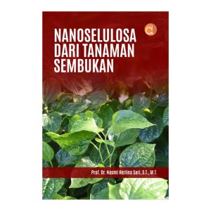 Deepublish Buku Nanoselulosa Dari Tanaman Sembukan - Nasmi Herlina Sari