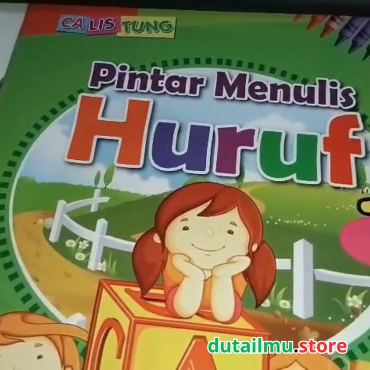 Calistung PINTAR MENULIS HURUF - Untuk Anak-Anak [ Cahaya Agency