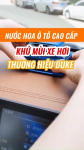 Nước hoa ô tô cao cấp Duke chính hãng chiết xuất 100% thiên nhiên khử mùi chống say xe an toàn sức khoẻ