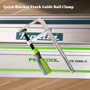 1Pcs Woodworking Guide Rail Clamp Track Dovetail Clamps Quick Screw Clamp  for Festool Makita Dewalt Metabo Mafell Guide Rail