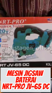 NRT-PRO JV 65 DC Mesin Gergaji Jigsaw Jig Saw Batre Baterai Cordless 20 V JV65 DC JV65DC JV65HD JV 65 HD ORIGINAL NRT-PRO