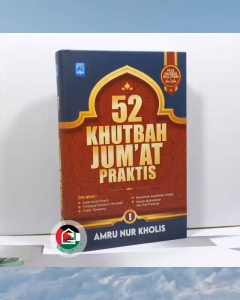 52 Khutbah Jumat Praktis JILID 1 Plus Ceramah Idul Fitri Idul Adha Amru Nur Kholis Pustaka Arafah