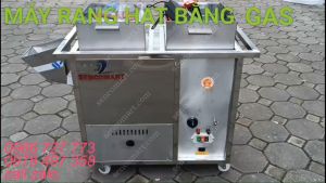 Bảng giá máy rang hạt dùng gas cấp nhiệt inox