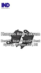IND Onderdil Kampas Rem Cakram Depan Beat FI CBSK25 STDK25 Pop eSP KG1 K25G & Scoopy K1GR & Vario 110 Techno CBS 125 K60 150 K59 ISS STD Helm in Kanvas Discpad Diskpad Dispad Disc Pad