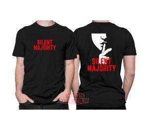 T-SHIRT KAOS KATA KATA SILENT MAJORITY