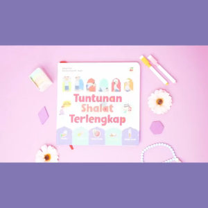 Buku Tuntunan Shalat Terlengkap Untuk Anak Tuntunan Sholat Untuk Anak By Sahal Fikri - Ziyadbooks