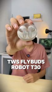 ROBOT TWS Airbuds Wireless Earphone Flybuds T30 Daya Tahan Baterai 35jam Transparent Case Bluetooth Chip 5.3 Low Latency Original Garansi 1 Tahun
