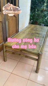 Chõng tre-Giường tre sơn làm chắc chắn siêu bề- Giường tre cho mẹ bầu xông hơ Chõng tre sân vườn