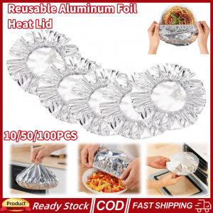 【Local Stock】Aitemay 100Pcs Reusable Aluminum Foil Heat Lid Kitchen Meals Heat-Insulating and Fresh-Keeping Cover Microwave Safe Thickened High-Temperature Resistant Foil Food Cover