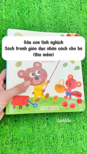 Gấu con tinh nghịch - Sách tranh bìa mềm giáo dục nhân cách cho trẻ - Tân Việt Book