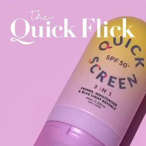 The Quick Flick: Quick Screen SPF50+ 3in1 Primer Moisturiser โลชั่นบำรุงผิว พร้อมป้องกันแสงแดด