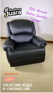 Sofa Reclining Versase - Pengiriman Khusus Wilayah Jabodetebek