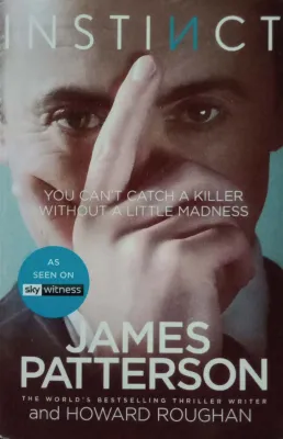 Instinct By James Patterson 18L K