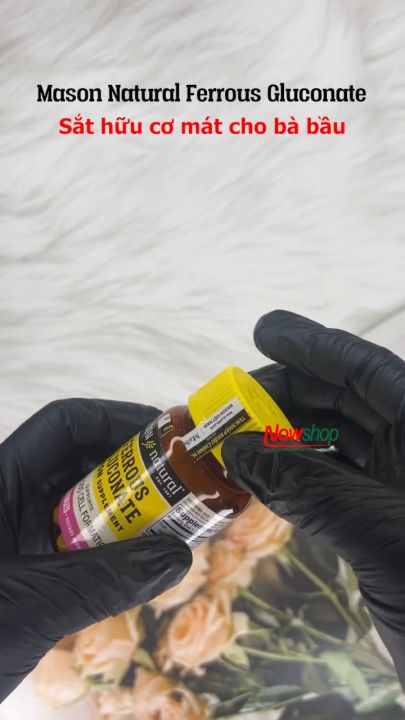 Viên uống bổ sung sắt hữu cơ Mason Natural Ferrous Gluconate hỗ trợ kích thích ăn ngon giảm hoa mắt chóng mặt do thiếu máu giúp bảo vệ tim mạch hiệu quả