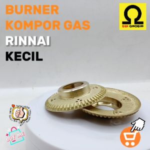Burner Kompor Gas Rinnai Kecil 7cm bahan Kuningan untuk tipe RI-22CRI-522ERI-522CERI-602E
