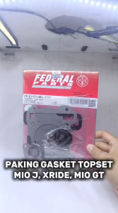 Paking gasket topset MIO J XRIDE MIO GT FP E1171 MIJ 2101 ASLI FEDERAL PARTS