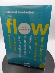 Flow The Psychology of Optimal Experience by Mihaly Csikszentmihalyi