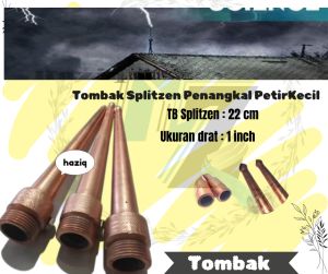 Tombak Splitzen kecil Uk 1inch 22 cm / Penangkal Petir