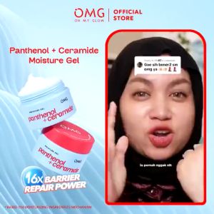 OMG OH MY GLOW PANTHENOL+CERAMIDE MOISTURE GEL 30 GR PELEMBAB WAJAH PENCERAH KULIT FACE CARE PERAWATAN MUKA