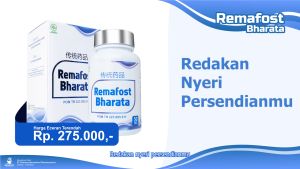 Remafost Bharata: Obat Rematik Radang Sendi dan Asam Urat Ampuh 100% Asli Bergaransi BPOM Halal MUI