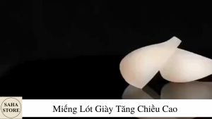 Miếng lót giày tăng chiều cao nam nữ SAHA924 silicon nửa bàn chân nâng gót độn đế giầy 1cm 1.5cm 2cm 3cm 4cm 5cm