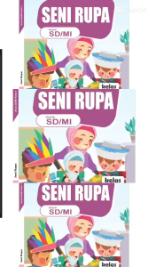 Seni Rupa Kelas 1 SD Kurikulum Merdeka Penerbit WKJ
