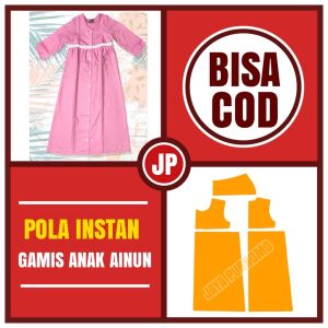 Pola Instan Gamis Anak Ainun