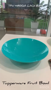 Tupperware Fruit Bowl (1 unit) / Mangkuk Buah Juga Boleh Jadi Mangkuk Hidang