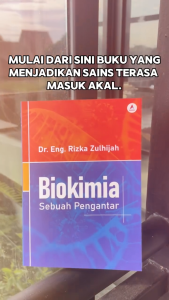 Biokimia : Sebuah Pengantar - Dr. Eng. Rizkia Zulhaijah. - Anak Hebat Indonesia