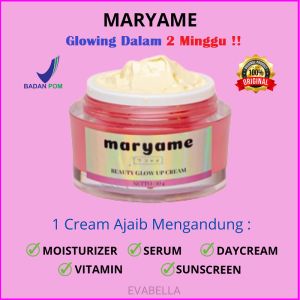Maryame Beauty Glow Up Day Cream: Krim Siang Pencerah & Penghilang Flek Hitam