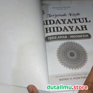 Terjemahan Kitab BIDAYATUL HIDAYAH: Panduan Ajaran Islam Dari Bangun Tidur Hingga Tidur Kembali