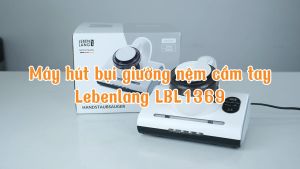 Máy hút bụi giường nệm cầm tay Lebenlang LBL1369 công suất 300W dung tích 250ml diệt khuẩn bằng tia UV - hàng chính hãng