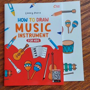 BUKU ANAK : HOW TO DRAW MUSIC INSTRUMENT
