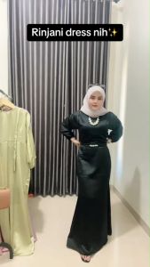 RINJANI DRESS GAMIS SATIN SILK TERMURAH PAKAIAN WANITA MUSLIM DRESS REMAJA PREMIUM FREE BELT PAYET DRESS POLOS MEWAH SIMPLE TERBARU