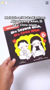 Buku Anak Kontras Islam: Aku Sayang Allah Aku Cinta Islam | Boardbook Anak 0+
