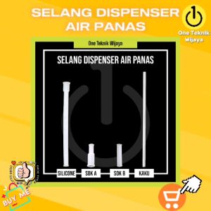 Selang Dispenser Air Panas - Selang Dispenser Model Miyako FOOD GRADE