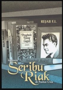 Memoir Seribu Riak di Pantai Usia - Rejab F.I. (NEW OLD STOCK)