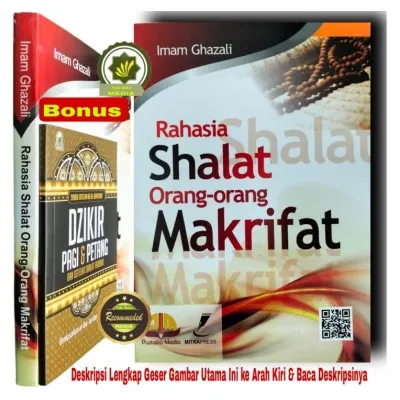Buku RAHASIA SHALAT ORANG MAKRIFAT + BONUS Rahasia Dibalik Sholatnya Ahli Marifat Marifatullah Risalah Bimbingan Shalat Tuntunan Sholat Panduan Sholat Khusyuk Shalatnya Para Sufi Wali Allah Makna Dibalik Gerakan Bacaan Shalat Sufi by Imam Al-Ghazali RA
