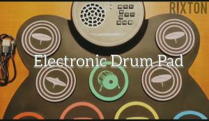 Rixton 9 Pads Electronic Drum Set: A Comprehensive Guide