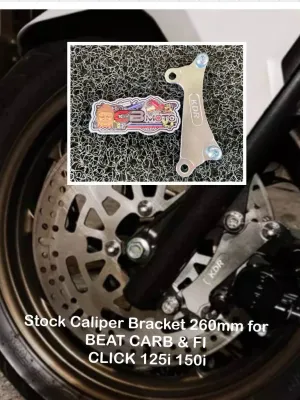 CB MOTO: ALLOY BRACKET FOR STOCK CALIPER ONLY 260mm BIG DISC FOR CLICK 125i 150 / MIO SPORTY / MIO I 125 / SOULTY / FINO / GENIO