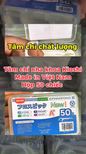 Tăm Chỉ Nha Khoa Kioshi Hộp 50 Cây Tăm Chỉ Cao Cấp Made in Vietnam Dental FlossersTăm Chỉ Vệ Sinh Răng Miệng Bảo Vệ Răng Nướu