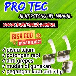 PRO TEC alat potong hpl manual - alat pemotong hpl manual pisau tajam anti grepes cocok buat kerja lembur
