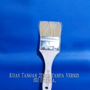 Kuas tangan 2 Inch Perlusin Tanpa vernis 611 ETERNA