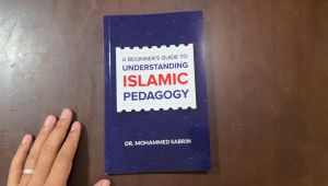 (READY STOCK✅) A Beginner’s Guide to Understanding Islamic Pedagogy