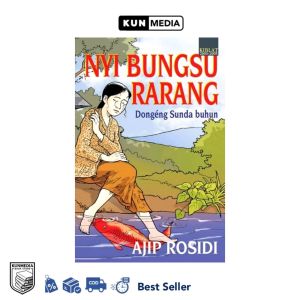 Buku Novel Sunda wilujeng enjing payung butut legok Kiara RASIAH GORENG PATUT KABANDANG KU KUDA LUMPING baruang Ngarora laleur Bodas perang Bubat bungsu rarang 10 buku ns