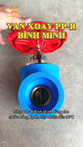 Van Xoay PPR Bình Minh | Phi 63 75 Đủ size | Ống Nhiệt Nóng Lạnh | NPP Khởi Hoàn